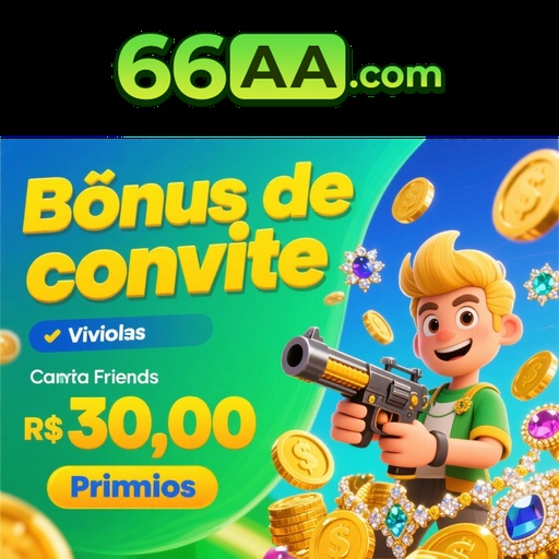 66AA Indique amigos para receber um bônus